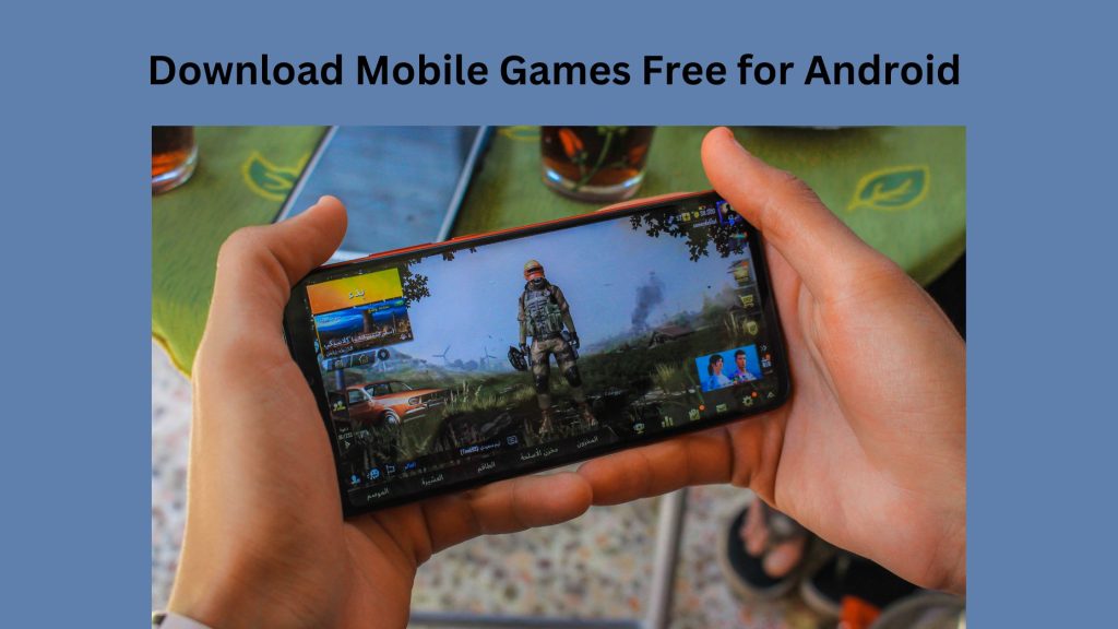 Download mobile games