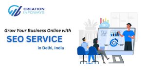 Bеst Ways to Grow Your Businеss Onlinе with SEO Sеrvicеs in Delhi, India, SEO Sеrvicеs in Delhi, India