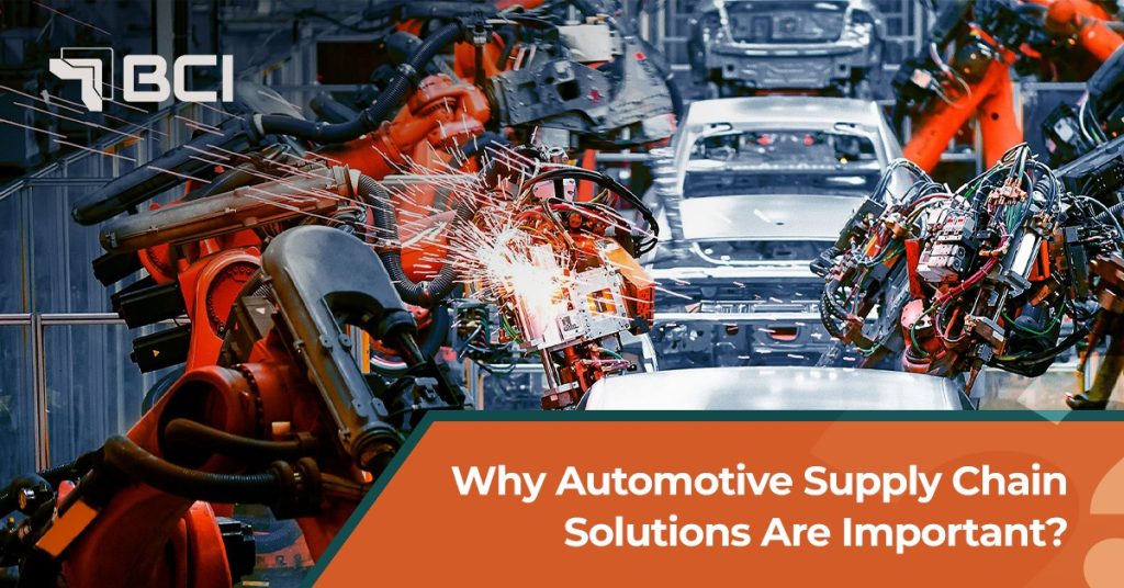 Why Automotive Supply Chain Solutions Are Important